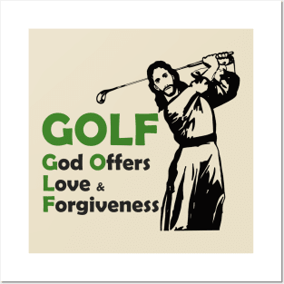 Jesus Golf God Offer Love And Forgiveness - Funny Golf Posters and Art